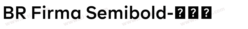 BR Firma Semibold字体转换